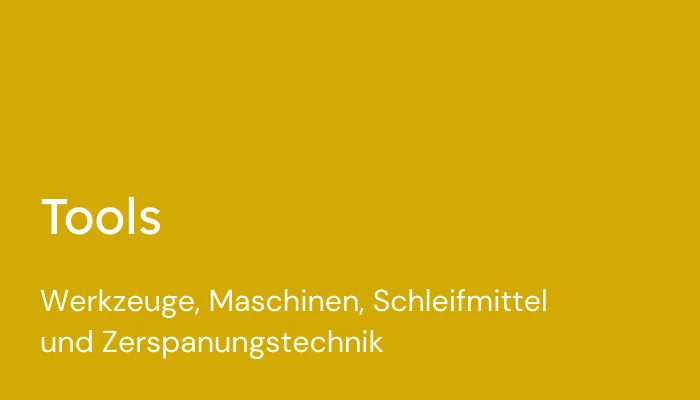 Gelbes Rechteck mit Aufschrift: Tools, Werkzeuge, Maschinen, Schleifmittel und Zerspanungstechnik