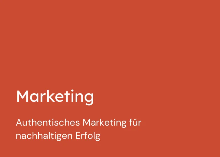 Oranges Rechteckt mit Aufschrift: Marketing, authentisches Marketing für nachhaltigen Erfolg